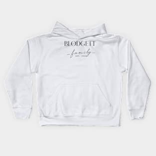 Blodgett Family EST. 2020, Surname, Blodgett Kids Hoodie